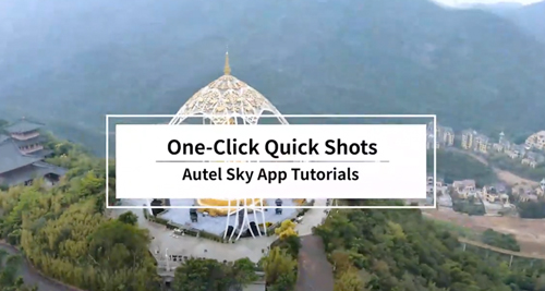 Autel Sky App - Quick Shots